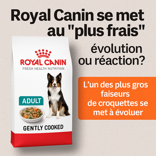 Royal Canin entre dans le monde du « plus frais » — évolution ou réaction ?